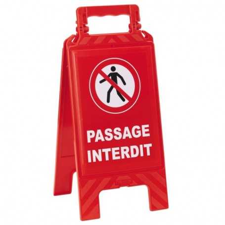 Chevalet de signalisation - PASSAGE INTERDIT